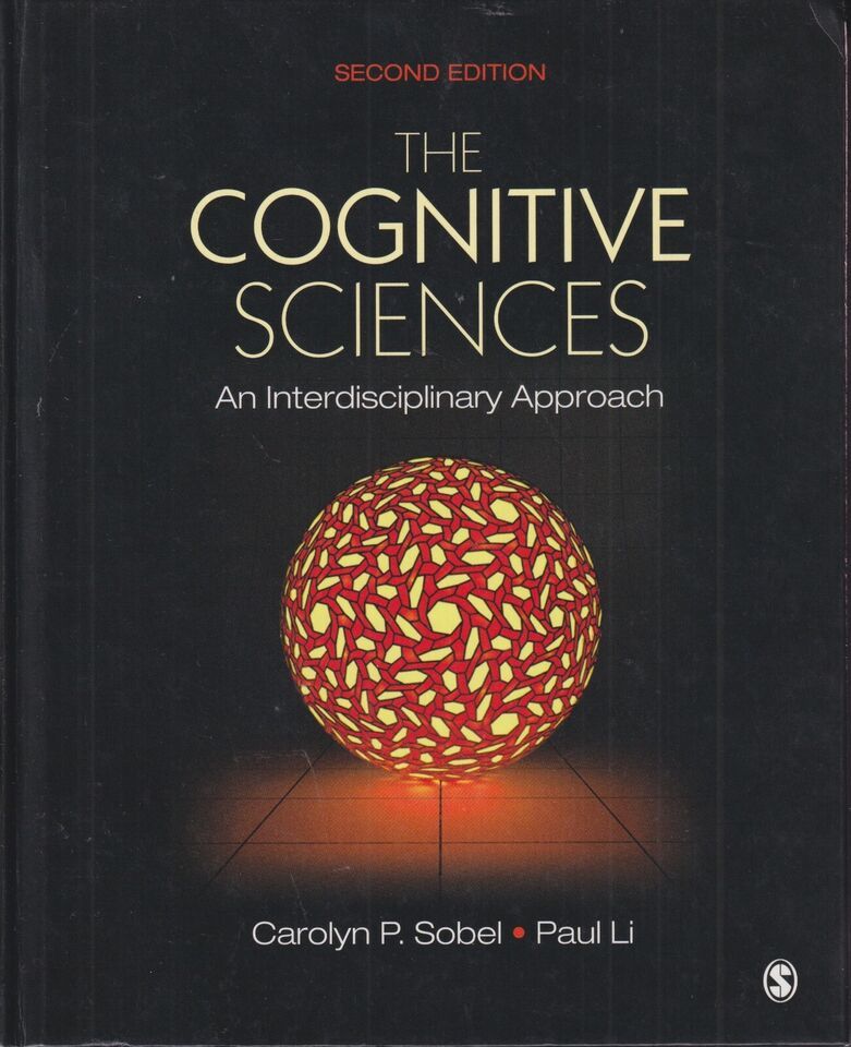 The Cognitive Sciences: An Interdisciplinary Approach by Paul Li &amp; Carol... - $19.59