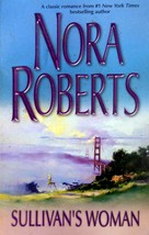 Sullivan&#39;s Woman by Nora Roberts / 1984 Silhouette Romance Paperback - £0.84 GBP