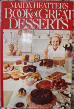 Maida Heatter&#39;s Book of Great Desserts Cookbook 1981 HCDJ - £7.11 GBP