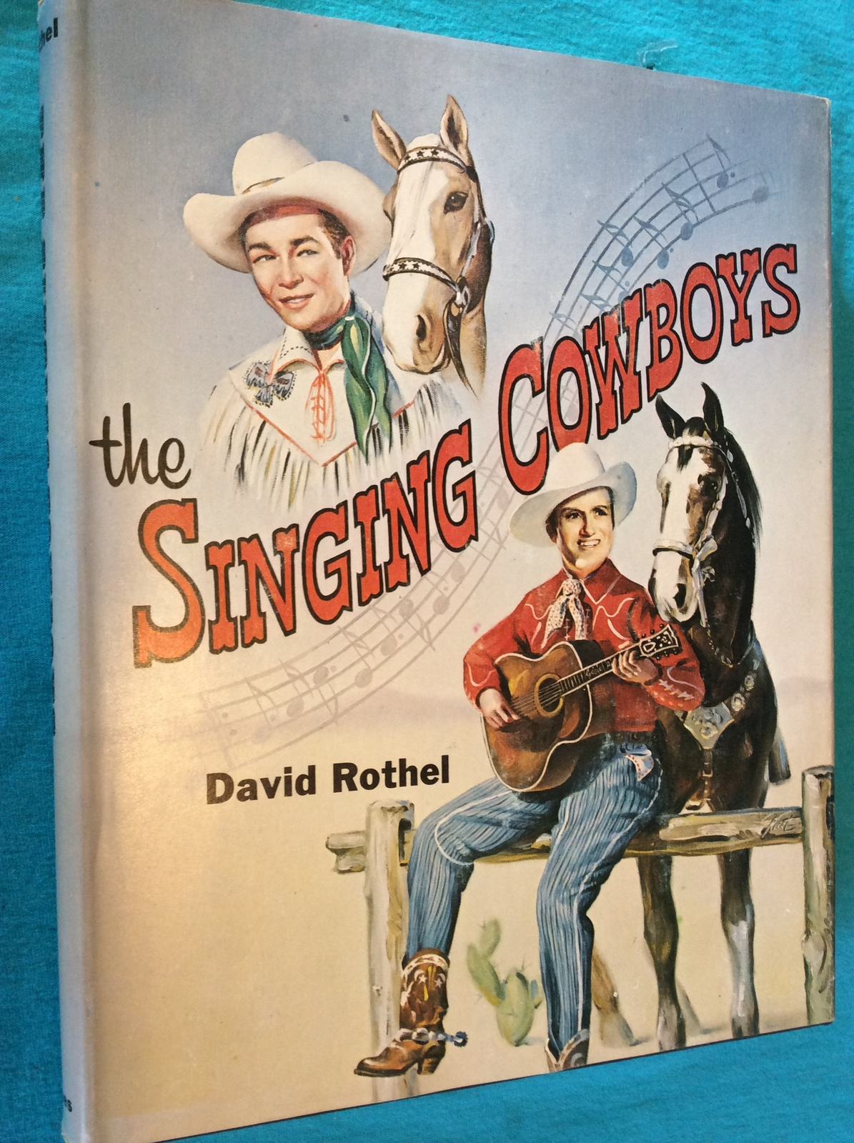 THE SINGING COWBOYS by DAVID ROTHEL - Hardcover - FIRST EDITION - Free S... - $36.49