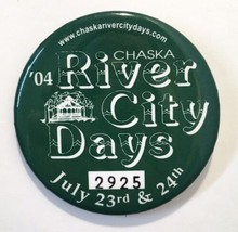 Chaska Minnesota River City Days 2004 Button Pin 2.25&quot; Green 2925 - £9.43 GBP