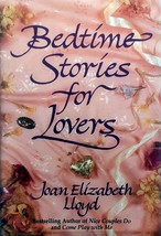 Bedtime Stories For Lovers by Joan Elizabeth Lloyd / 1996 Hardcover Erotica - £1.78 GBP