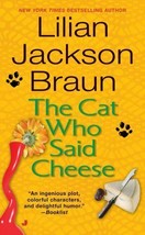 Cat Who... Ser.: The Cat Who Said Cheese by Lilian Jackson Braun (1997, Mass Ma… - £0.77 GBP