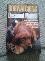 015 Dogwatching : Why Dogs Bark and Other Canine Mysteries Explained by Desmond - £7.81 GBP