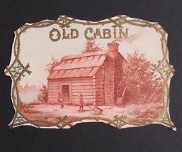 Early Old Cabin Gold Embossed Cigar Advertising Label Trimmed Morristown Ohio OH - £11.91 GBP