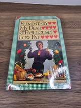 Elementary My Dear &amp; Fabulously Low Fat Heart Healthy Hardcover  by Tree Stevens - £6.74 GBP