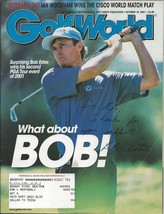 Bob Estes Signed 2001 Golf World Full Magazine - £19.75 GBP