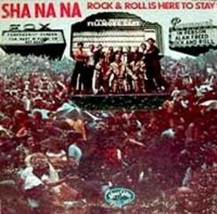 Rock &amp; Roll Is Here To Stay Sha Na Na - $8.77