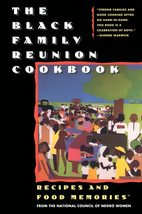 The Black Family Reunion Cookbook: Black Family Reunion Cookbook [Paperback] Nat - £5.58 GBP