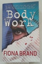 Body Work Pb Book By Fiona Brand (2006) New - £3.92 GBP