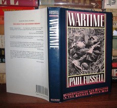 Fussell, Paul WARTIME Understanding and Behavior in the Second World War 1st Edi - £37.50 GBP
