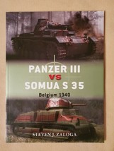 Osprey Duel 63: Panzer III vs Somua S 35 : Belgium 1940 #63 by Steven J. Zaloga - £7.09 GBP