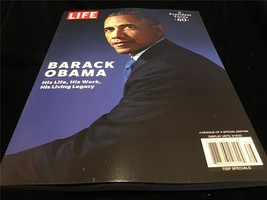 Life Magazine Barack Obama His Life, His Work, His Living Legacy - £9.26 GBP