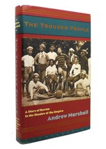 Andrew Marshall THE TROUSER PEOPLE A Story of Burma in the Shadow of the Empire - £36.66 GBP