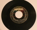 Fats Domino 45 Walking To New Orleans - Don&#39;t Come Knockin Imperial Records - $5.93
