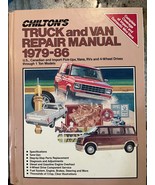 Chilton&#39;s Truck and Van Repair Manual 1979-86 Complete US, Canada &amp; Impo... - $9.85