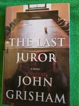 The Last Juror : A Novel by John Grisham (2004, Hardcover) - £4.20 GBP
