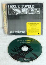 Uncle Tupelo Still Feel Gone 2003 Columbia CK-86428 Remastered Used CD - Hype VG - £7.16 GBP