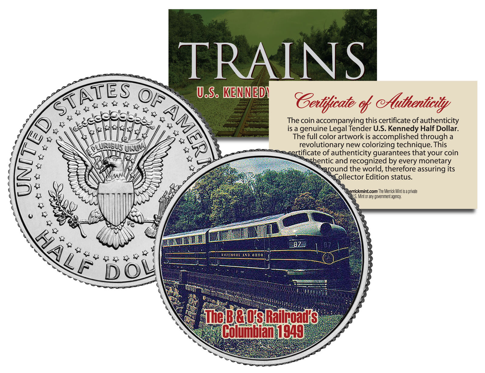 B&amp;O RAILROAD&#39;s COLUMBIAN 1949 * Famous Trains * JFK Half Dollar U.S. Coin - $12.16
