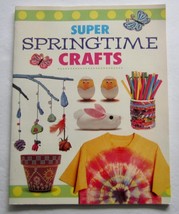 Super Springtime Crafts Vintage Pb Childrens Book ~ Holly Hebert Fun For Spring - £3.83 GBP