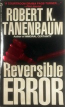 Reversible Error (Butch Karp #4) by Robert K. Tanenbaum / 1993 Legal Thriller - £0.90 GBP