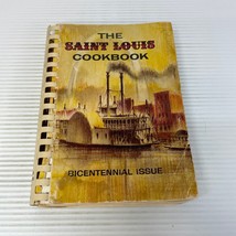 The Saint Louis Cookbook Paperback Book Bicentennial Issue Women&#39;s Association - £14.84 GBP