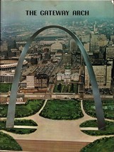 1960s The Gateway Arch Official Brochure the Jefferson Natl Expansion Me... - £17.73 GBP