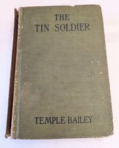 The Tin Soldier - Temple Bailey 1918 Grosset &amp; Dunlap  Hardcover, WWI Vintage - £8.21 GBP