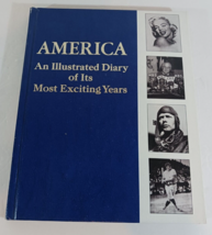 AMERICA: AN ILLUSTRATED DIARY OF ITS MOST EXCITING YEARS 1972 Volume One - $5.69