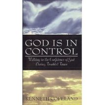 God Is in Control; Walking in the Confidence of God During Troubled Time... - $195.95