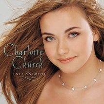 Enchantment by Charlotte Church Cd - £8.37 GBP