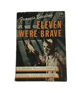 Francis Beeding Eleven Were Brave 1941 1st edition Paperback Harper Brot... - £12.84 GBP