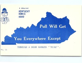 Postcard Kentucky Komic Kard Pull Will Get You Everywhere Except Through... - £2.25 GBP