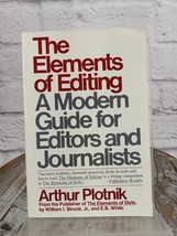 Elements of Editing Guide for Editors Journalists Arthur Plotnik 1984 PB - £9.21 GBP