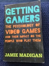 Getting Gamers : The Psychology of Video Games and Their Impact on the People... - £7.00 GBP