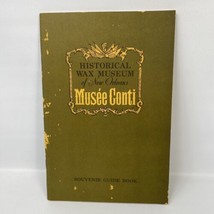 1964 Historical Wax Museum of New Orleans Musée Conti Souvenir Guide Book - £9.03 GBP