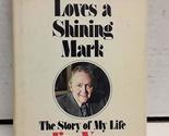 The devil loves a shining mark;: The story of my life Vaus, James Arthur - $2.93