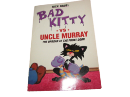BAD KITTY vs UNCLE MURRAY Nick Bruel  paperback - $4.00
