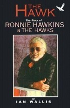 Halcón: Ronnie Hawkins And The Halcones Por Ian Wallace (1996 ,Libro en Rústica) - £26.75 GBP