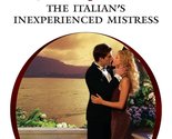 The Italian&#39;s Inexperienced Mistress Graham, Lynne - $3.34