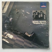 Steel River - Weighin&#39; Heavy LP Vinyl Record Album - £52.07 GBP