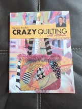 Barbara Randle&#39;s Crazy Quilting with Attitude by Barbara Randle Paperbac... - £6.70 GBP