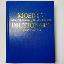 Mosby&#39;s Medical Nursing &amp; Allied Health Dictionary Fourth Ed. 1994 Hardcover - £6.31 GBP