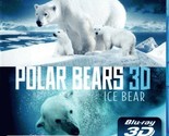 Polar Bears 3D Blu-ray | Region Free - $22.28