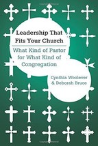 Leadership That Fits Your Church: What Kind of Pastor for What Kind Congregation - £7.62 GBP