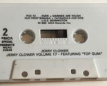 Jerry Clower Cassette Tape Volume 17 Featuring Top Gum Cassette Only No ... - $5.93