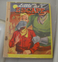 Vintage 1949 Children&#39;s Book - Little Tex&#39;s Escape by Ben Bolt - £13.45 GBP