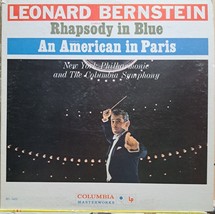 Rhapsody in Blue / An American in Paris by Leonard Bernstein LP 1964 6-Eye - £36.79 GBP