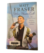 When Heaven Calls Matt Fraser Life Lessons from America&#39;s Top Psychic Me... - $13.56 CAD