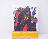 Joan Miro Lithographs Volume 4 Copy #1345Book Art Original Lithos &amp; Dust... - $449.99